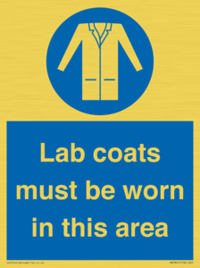 Lab coats must be worn in this area